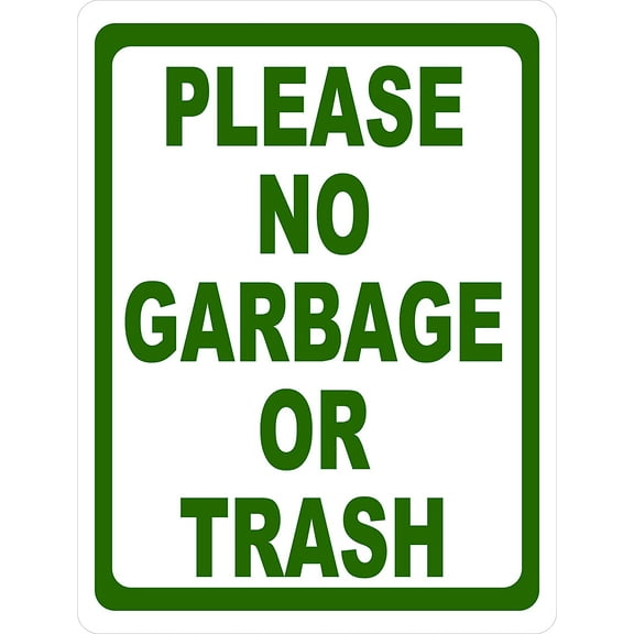 Please No Garbage Or Trash Sign. 8x12 Metal.