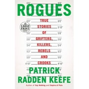Rogues: True Stories of Grifters, Killers, Rebels and Crooks, (Paperback)