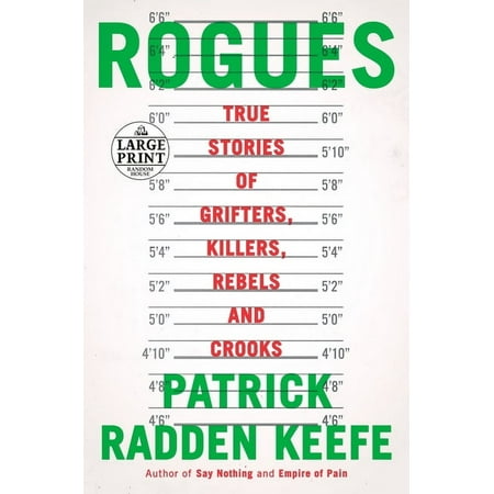 Rogues: True Stories of Grifters, Killers, Rebels and Crooks, (Paperback)