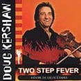 thumbnail image 3 of Doug Kershaw - Two Step Fever: Fievre De Deux Etapes - CD, 3 of 4