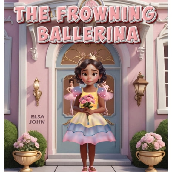 The Frowning Ballerina, (Hardcover)