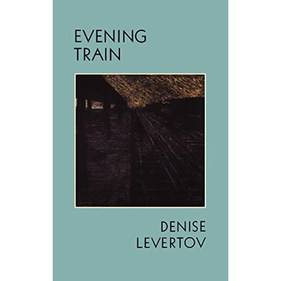 Pre-Owned Evening Train: Poetry (Paperback) 0811212203 9780811212205