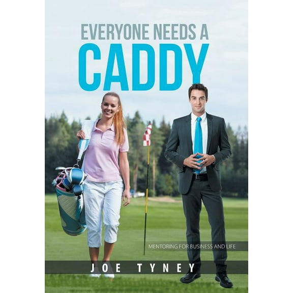 Everyone Needs a Caddy (Hardcover)