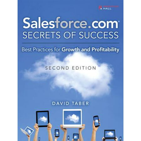 Salesforce.com Secrets of Success : Best Practices for Growth and (Sql Server Storage Best Practices)