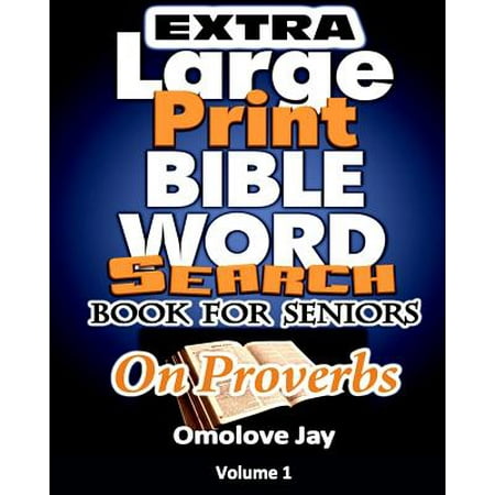 Extra Large Print Bible Word Search Book for Seniors : An Insightful Extra Large Print Bible Word Search Puzzles with Inspirational Bible Words as Extra Large Print Word Search Volume 1 - Grandma Favorite