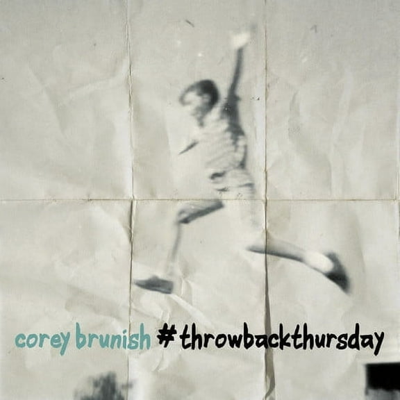 Corey Brunish - #Throwbackthursday - Music & Performance - CD