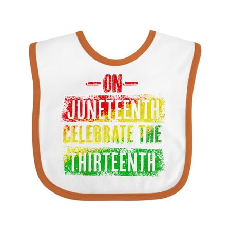 

Inktastic On Juneteenth Celebrate the Thirteenth Gift Baby Boy or Baby Girl Bib