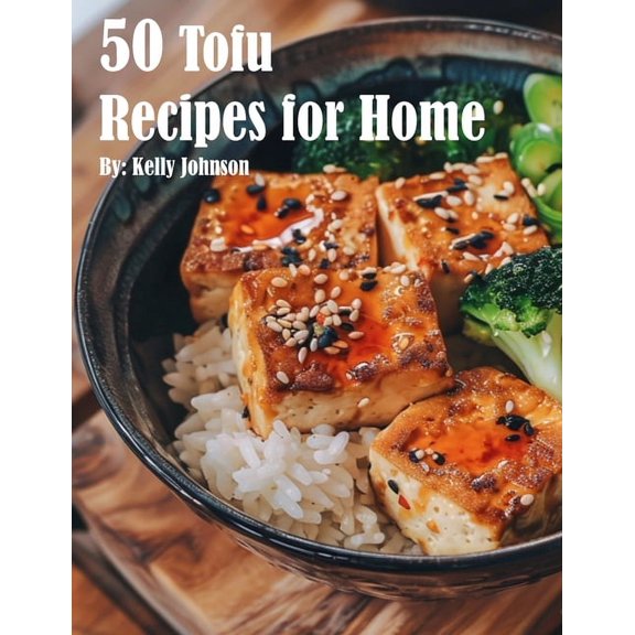 50 Tofu Recipes for Home, (Paperback)
