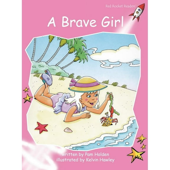 Red Rocket (Tm) Readers Pre-Reading Leve A Brave Girl, (Paperback)