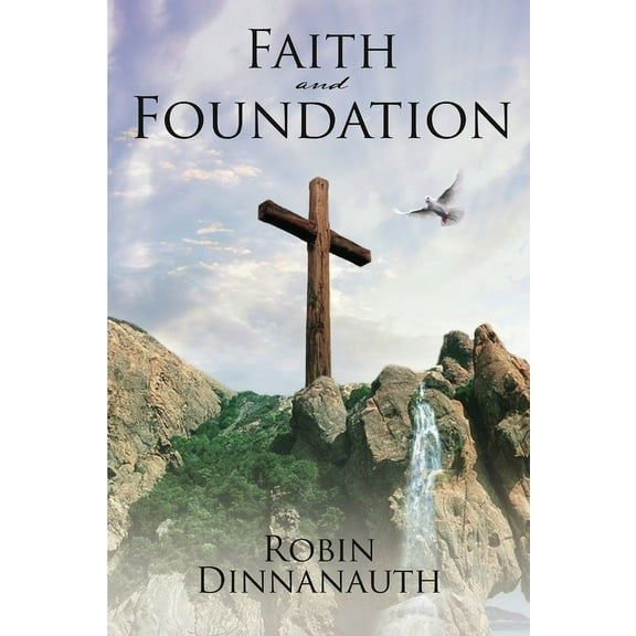 Faith and Foundation, (Paperback)
