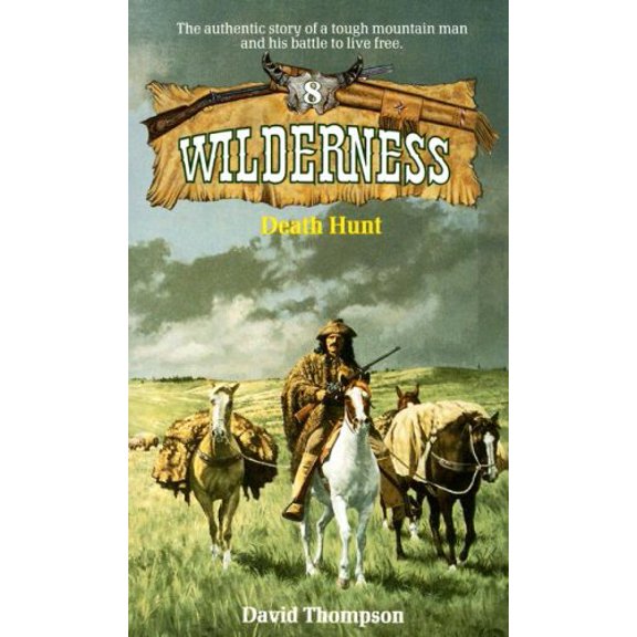 Pre-Owned Death Hunt (Wilderness #8) (Paperback) 0843935146 9780843935141