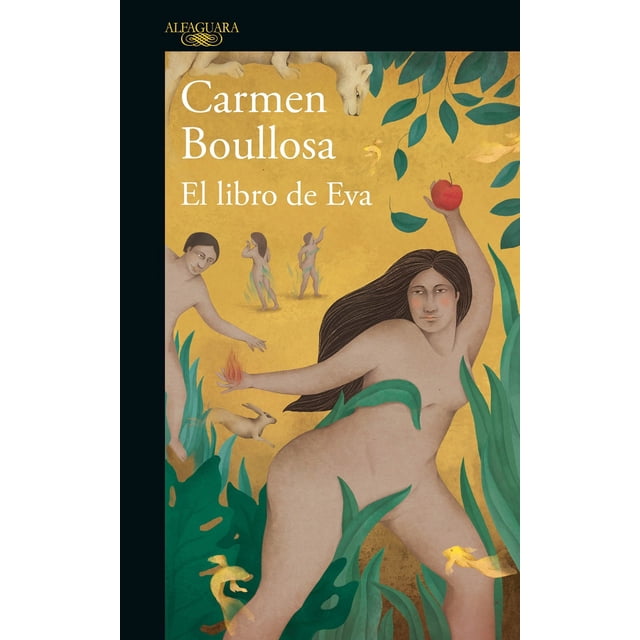 El Libro de Eva ALFAGUARA CARMEN BOULLOSA