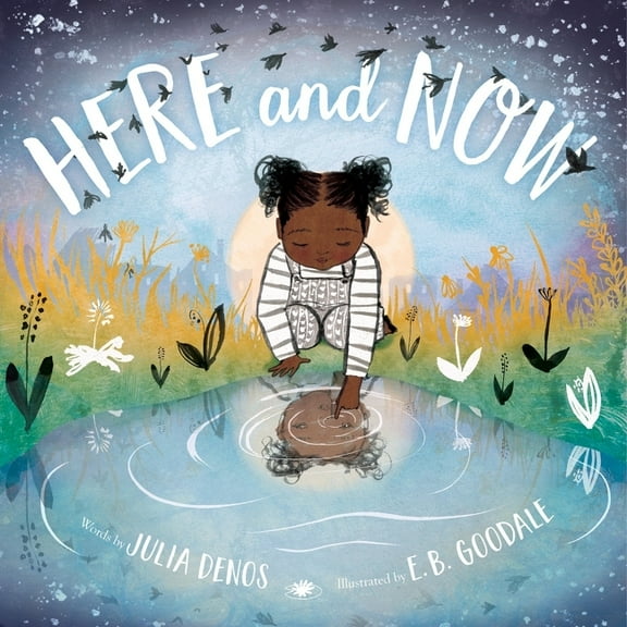 Here and Now (padded Board Book)