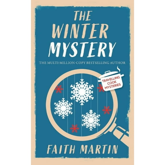Travelling Cook Mysteries: THE WINTER MYSTERY an absolutely gripping cozy mystery for all crime thriller fans (Paperback)