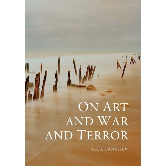 On Art and War and Terror, (Paperback)