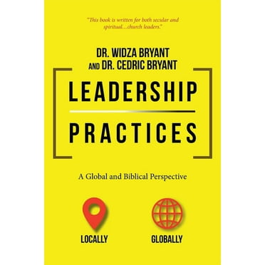Leadership Practices: A Global and Biblical Perspective (Paperback)