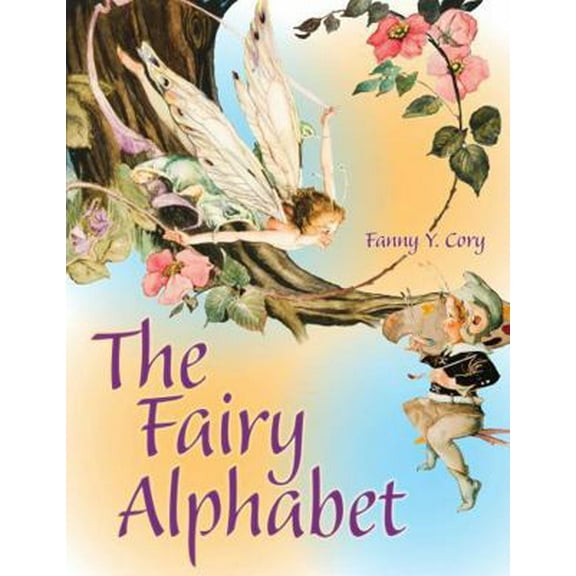 Pre-Owned Fairy Alphabet (Hardcover) 1606390279 9781606390276