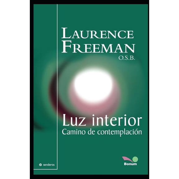 Luz Interior: Camino De Contemplación (Paperback)