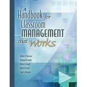 Pre-Owned Handbook for Classroom Management That Works (Paperback) 1416602364 9781416602361