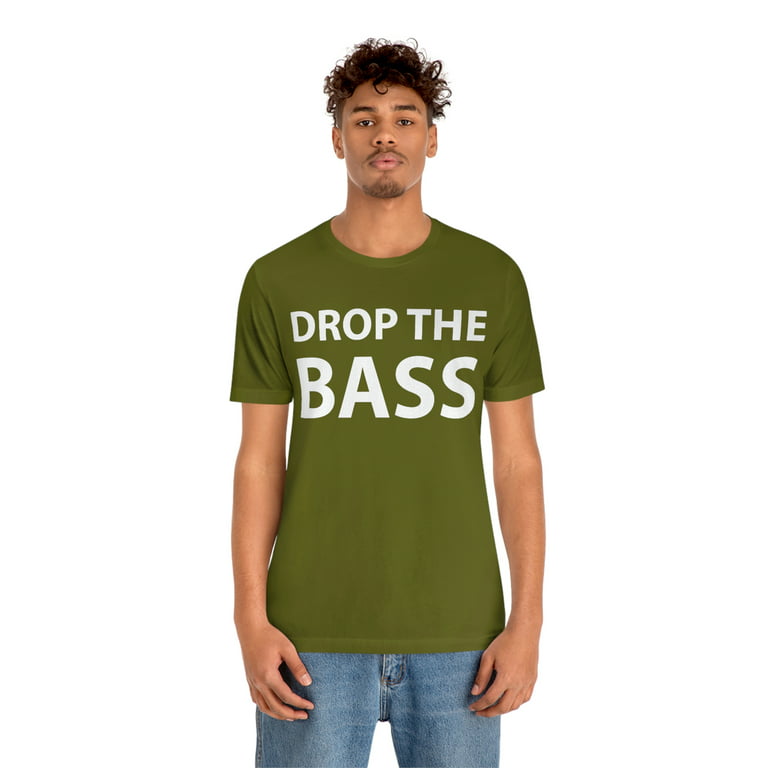 Drop The Bass Shirt 