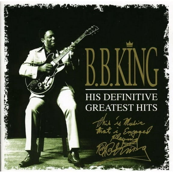 B.B. King - His Definitive Greatest Hits - Music & Performance - CD