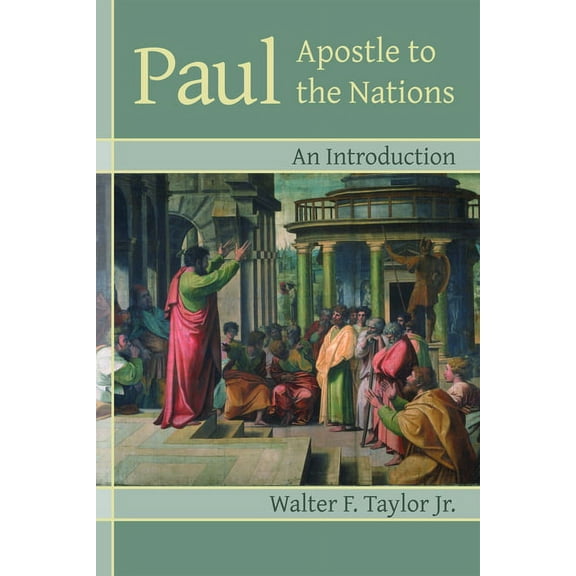 Paul: Apostle to the Nations, an Introduction, (Paperback)