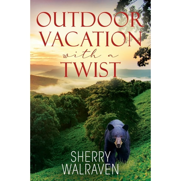 Outdoor Vacation With a Twist, (Paperback)