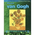 thumbnail image 1 of Pre-Owned Vincent Van Gogh (Artists in Their Time) (Paperback) 0531166481 9780531166482, 1 of 1