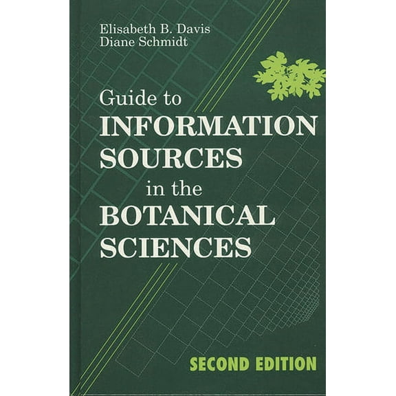Reference Sources in Science and Technol Guide to Information Sources in the Botanical Sciences, (Hardcover)