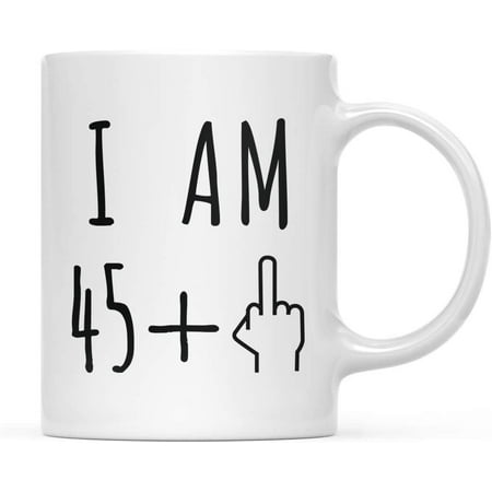 

Andaz Press Funny 11oz. Coffee Mug Birthday Gag Gift I Am 45 + 1 Middle Finger Graphic 1-Pack 46th Birthday Present Ideas for Him Her Coworker Friend