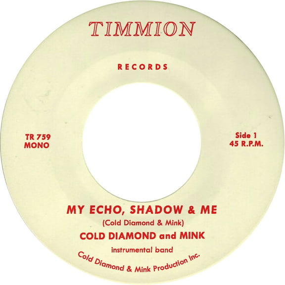 Cold Diamond & Mink - My Echo, Shadow and Me (Instrumental) - Music & Performance - Vinyl [7-Inch]