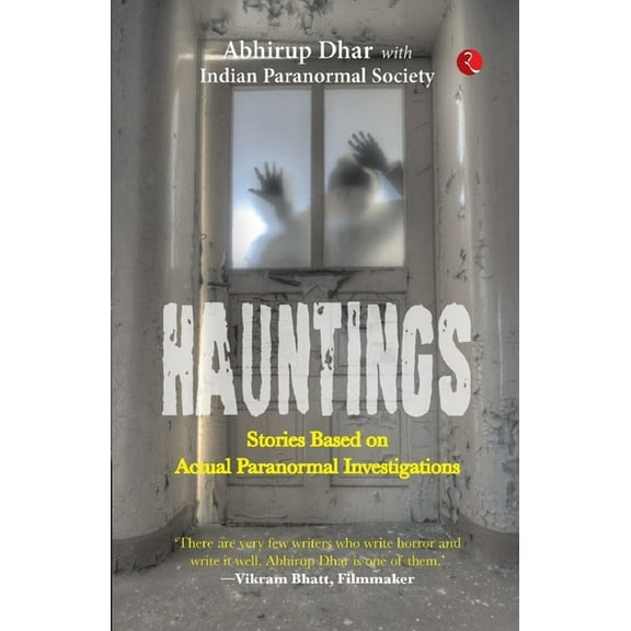 Hauntings: Stories Based on Actual Paranormal Investigations, (Paperback)