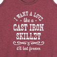 thumbnail image 3 of Instant Message - I Want A Love Like a Cast Iron Skillet; It'll Last Forever - Women's Racerback Tank Top, 3 of 6