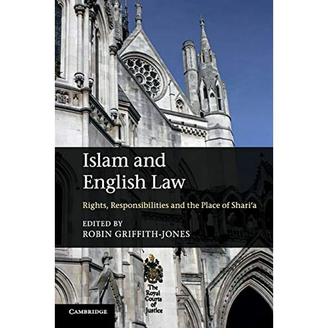 Islam and English Law: Rights, Responsibilities and the Place of Shari'a