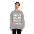 thumbnail image 3 of Have No Fear The Polish is here Pride Pole Proud Poland, 3 of 9