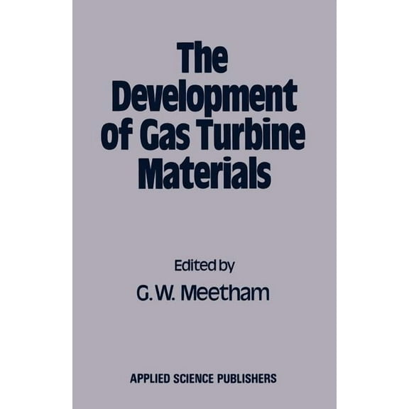 The Development of Gas Turbine Materials