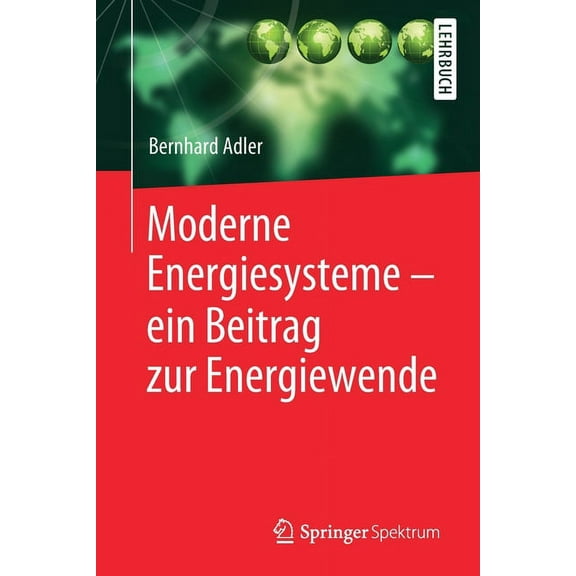 Moderne Energiesysteme - Ein Beitrag Zur Energiewende, (Paperback)