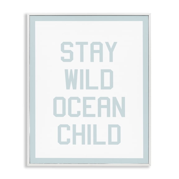 Stupell Industries Contemporary Blue Stay Wild Phrase White Framed Giclee Art, 24 x 30, by Lil' Rue