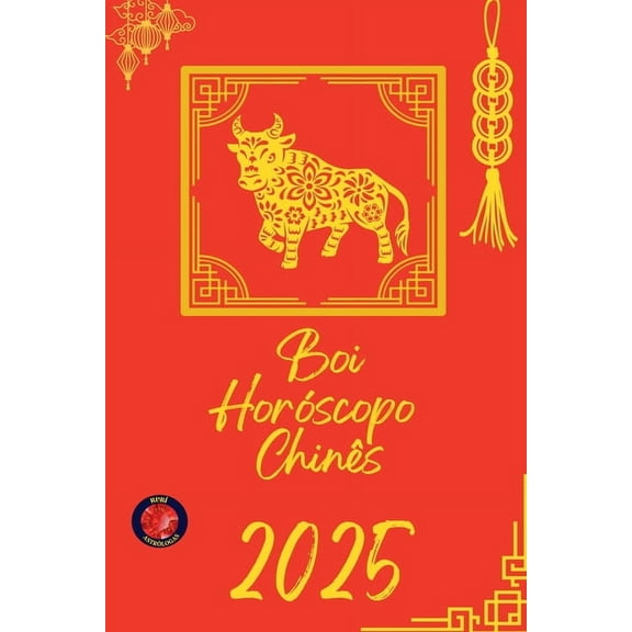 Boi HorÃ³scopo ChinÃªs 2025, (Paperback)