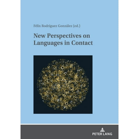 New Perspectives on Languages in Contact, (Hardcover)