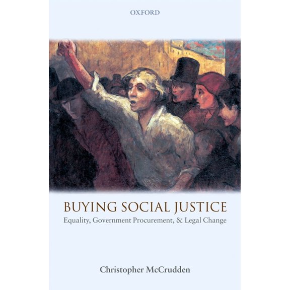 Buying Social Justice: Equality, Government Procurement & Legal Change, (Paperback)