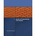 thumbnail image 1 of Pre-Owned Guide to Programming with Python (Paperback) 1423901126 9781423901129, 1 of 1