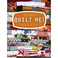 thumbnail image 1 of Pre-Owned Quilt Me!: Using Inspirational Fabrics to Create Over 20 Beautiful Quilts (Hardcover) 190844925X 9781908449252, 1 of 1