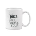 thumbnail image 1 of Yes Pizza, I'll Marry You. Mug  -Image by Shutterstock,, 1 of 4