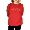 thumbnail image 4 of Apparently, I Like Football Sweatshirt for Women, Teens & Youth Trendy Tailgating Sweater Red Sweatshirt Youth Small, 4 of 5
