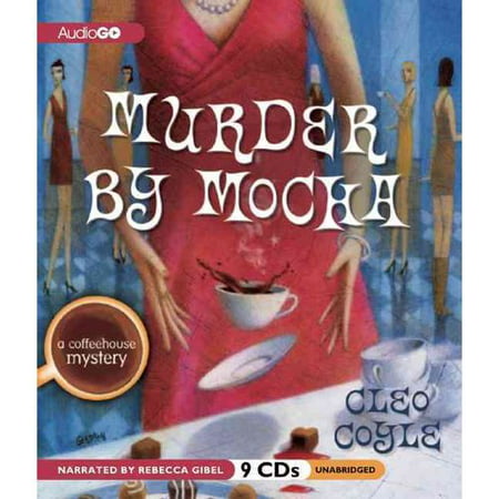 Assassiner par Mocha: Un mystère Coffeehouse