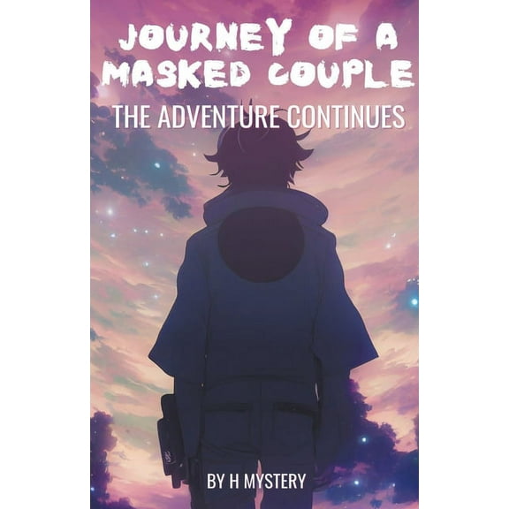 Series 1 Journey Of A Masked Couple The Adventure Continues, Book 2, (Paperback)