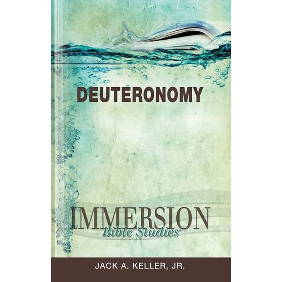 Immersion Bible Studies: Deuteronomy, (Paperback)