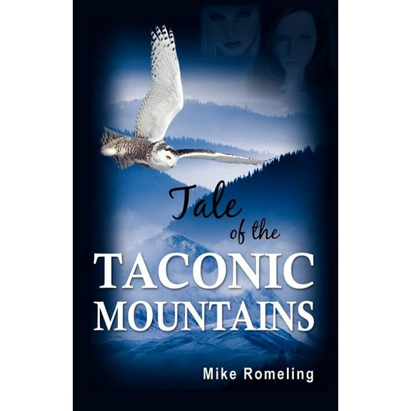 Tale of the Taconic Mountains, (Paperback)