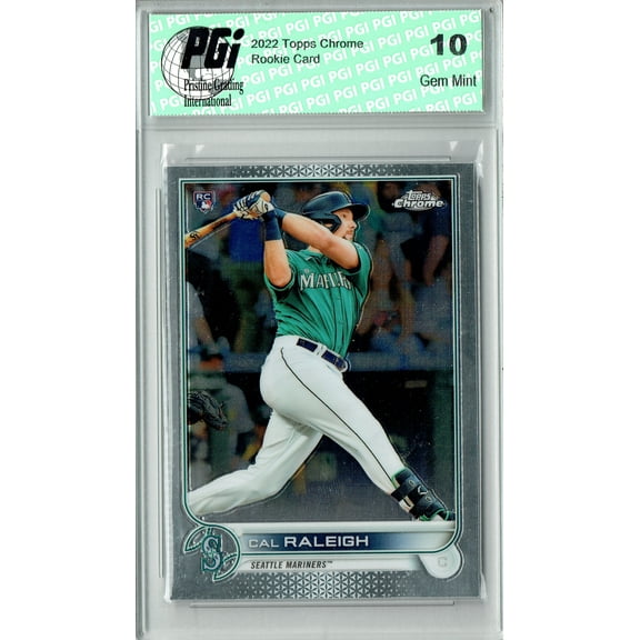 Cal Raleigh 2022 Topps Chrome #Ch149 Big Dumper Rookie Card PGI 10